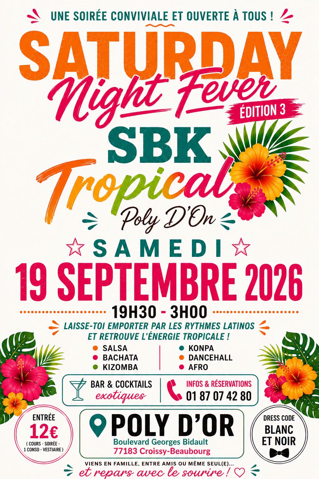 Saturday Night fever «SBK TROPICAL» Edition3