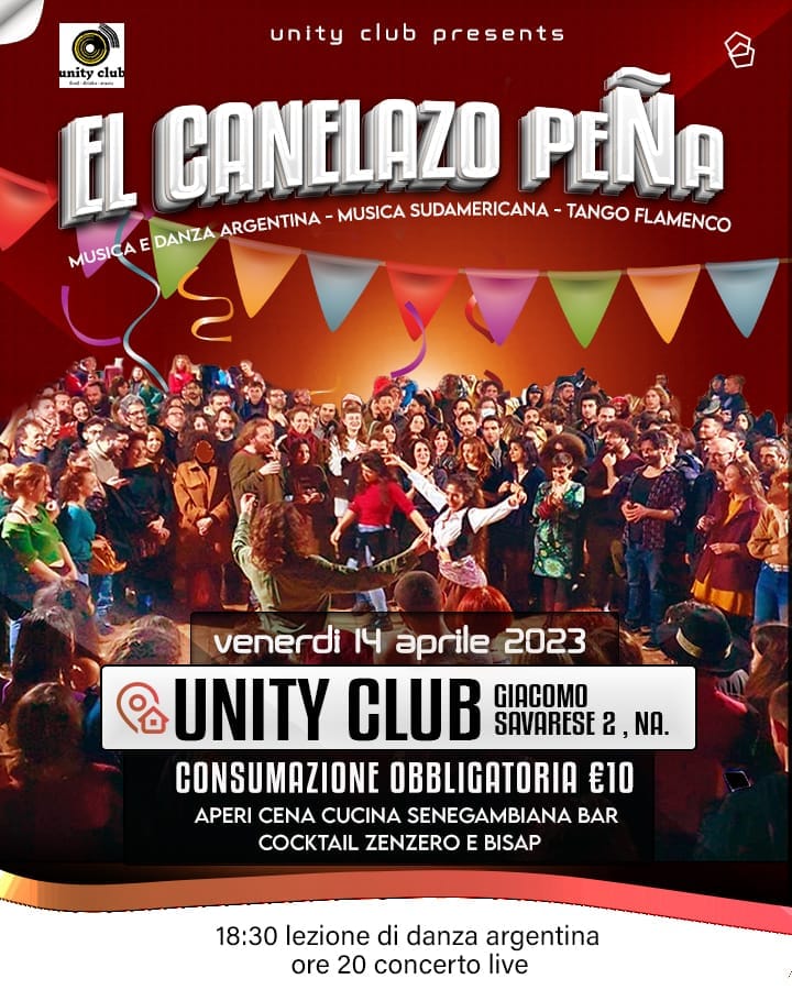 EL CANELAZO PEŃA @UNITY CLUB Musica e Danza Argentina,Musica SudAmericana,Tango Flamenco