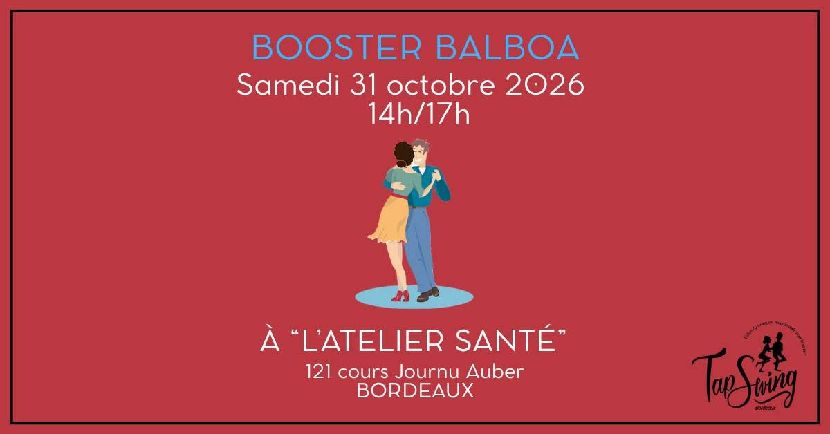 1er Booster Balboa - Danse Swing - Bordeaux - Atelier Santé