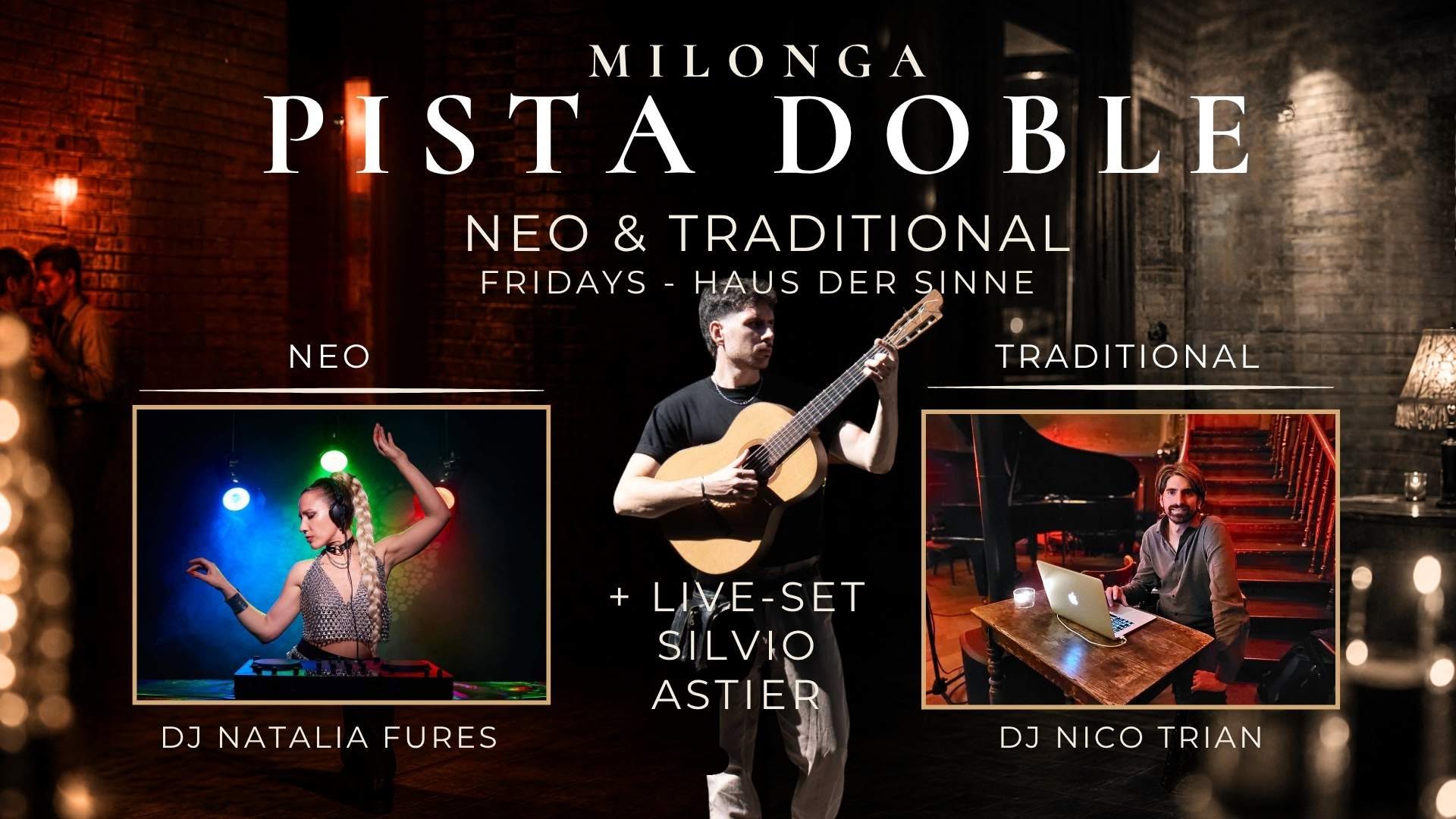 Milonga Pista Doble: DJ Nico Trian (trad), Natalia Fures (Neo) & Electronic Live-Set Silvio Astier
