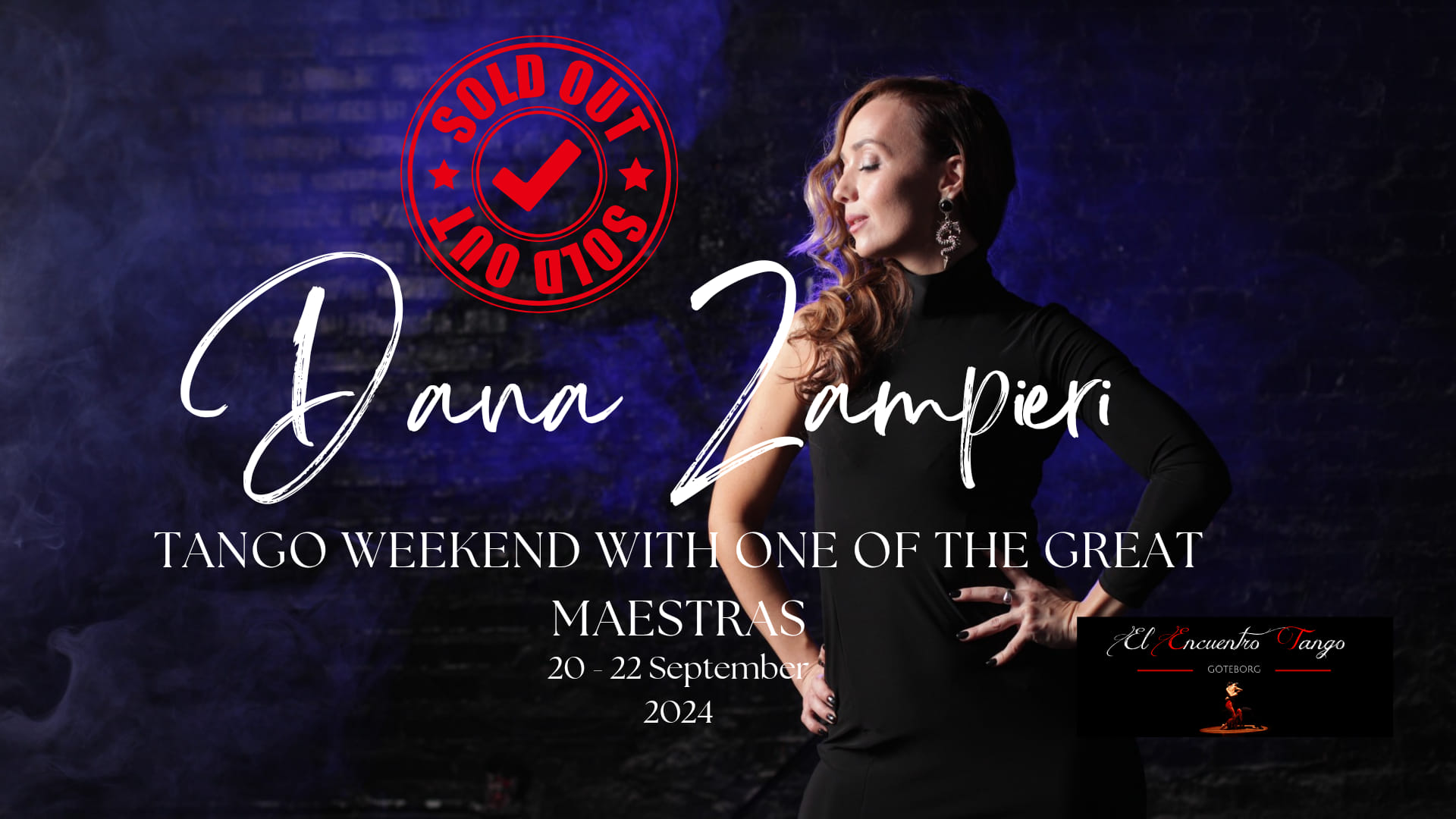 Dana Zampieri in Göteborg - Tango weekend with one of the great maestras -SOLD OUT - T. ws available