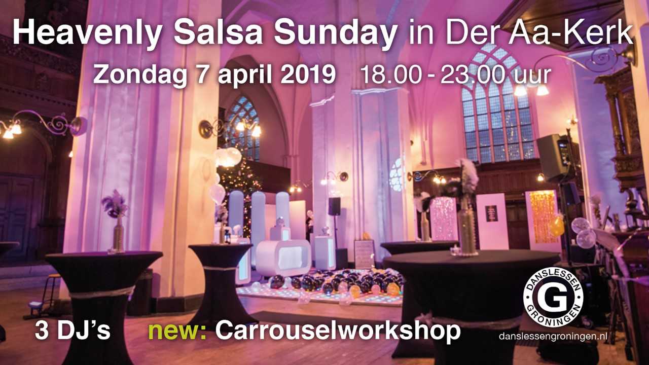 Sun. 7 4 19: Heavenly Salsa Sunday in Der Aa-Kerk!