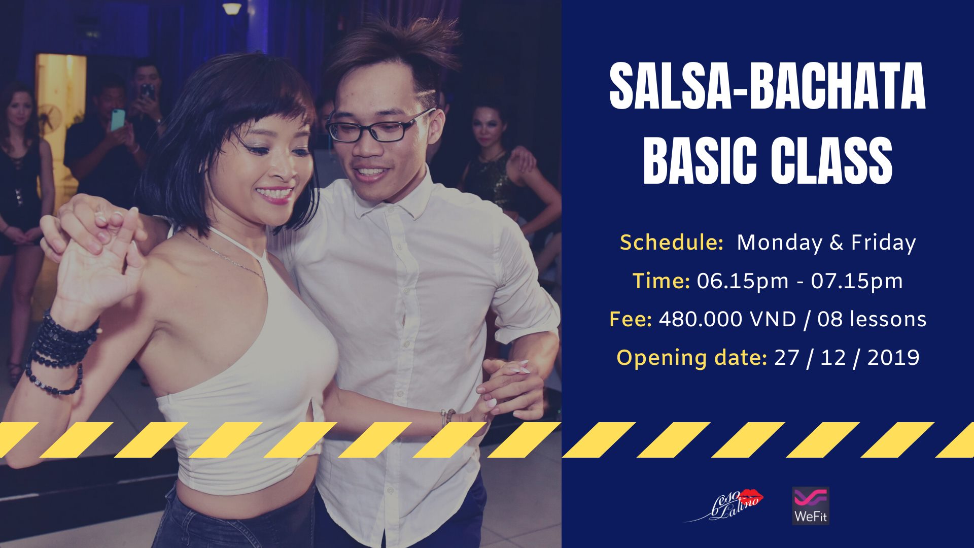 Khai giảng Khóa Salsa-Bachata Căn bản buổi tối (27 12 2019)