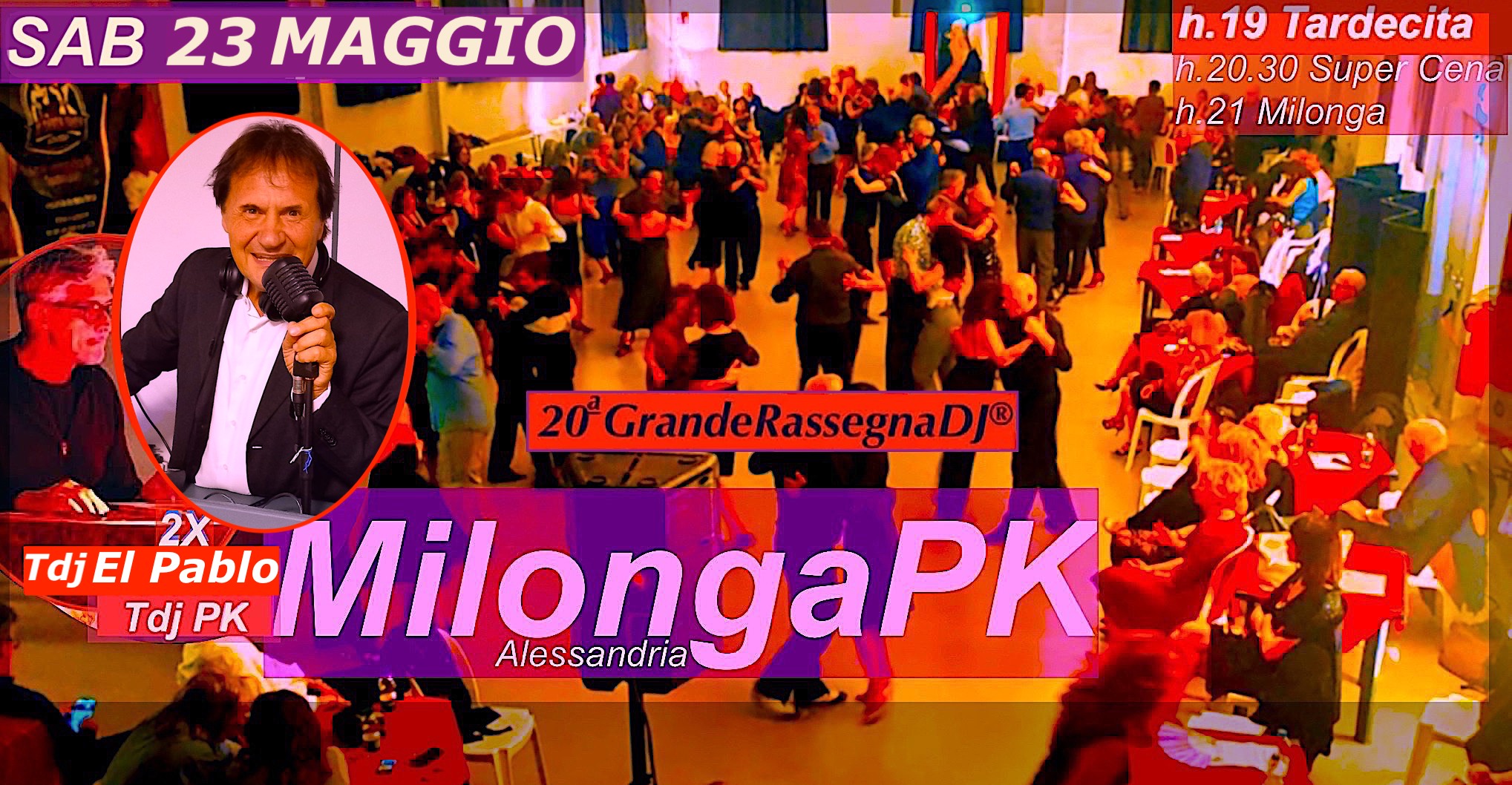 MilongaPK! SAB 23 MAGGIO ! 2 Tdj: EL PABLO & PK->> ! Dalle h 19 TARDECITA