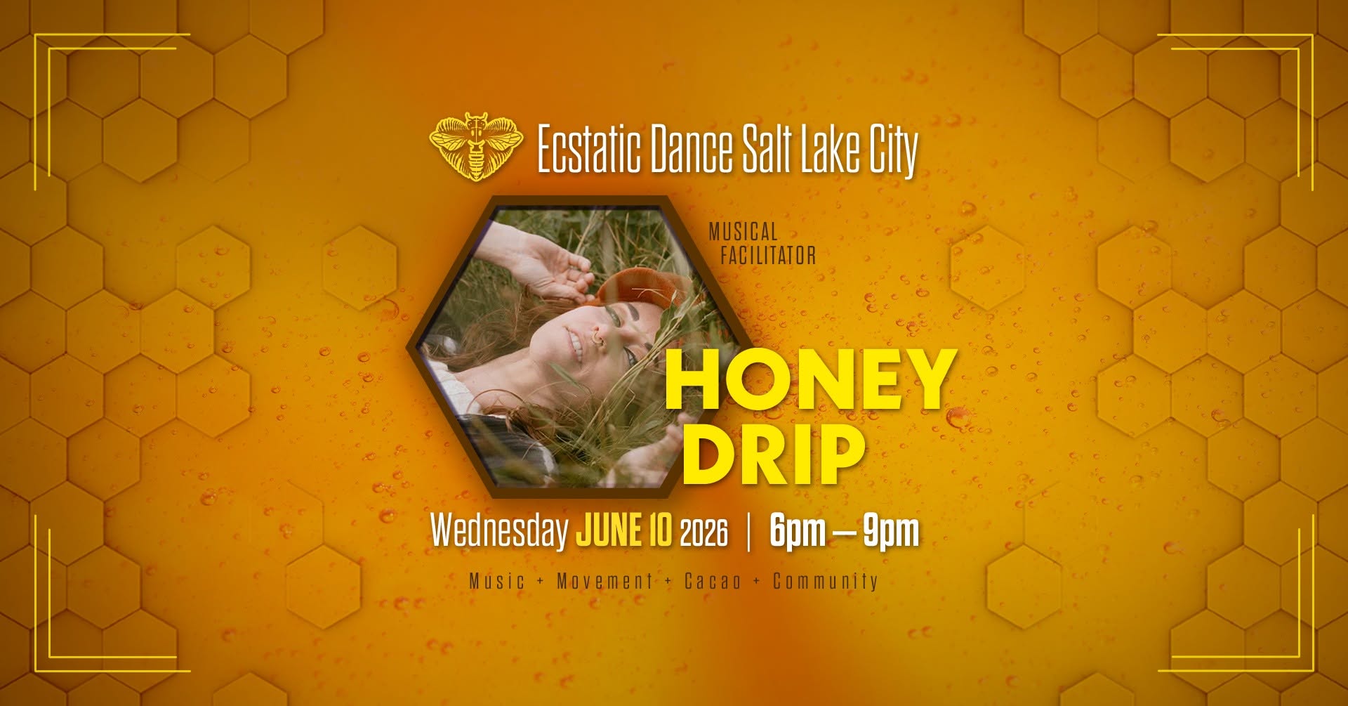 Ecstatic Dance SLC - HONEY DRIP (06 10)