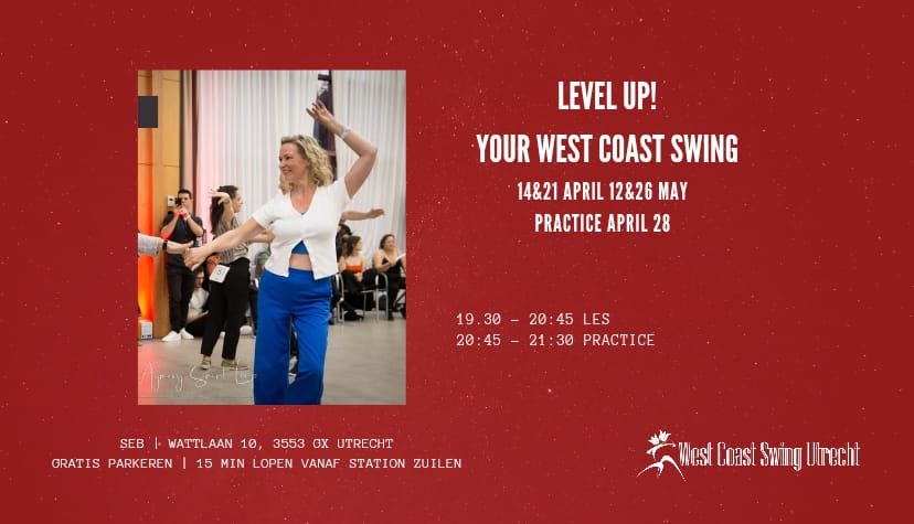 Level Up! your West Coast Swing (4 lessen+1 oefenavond)