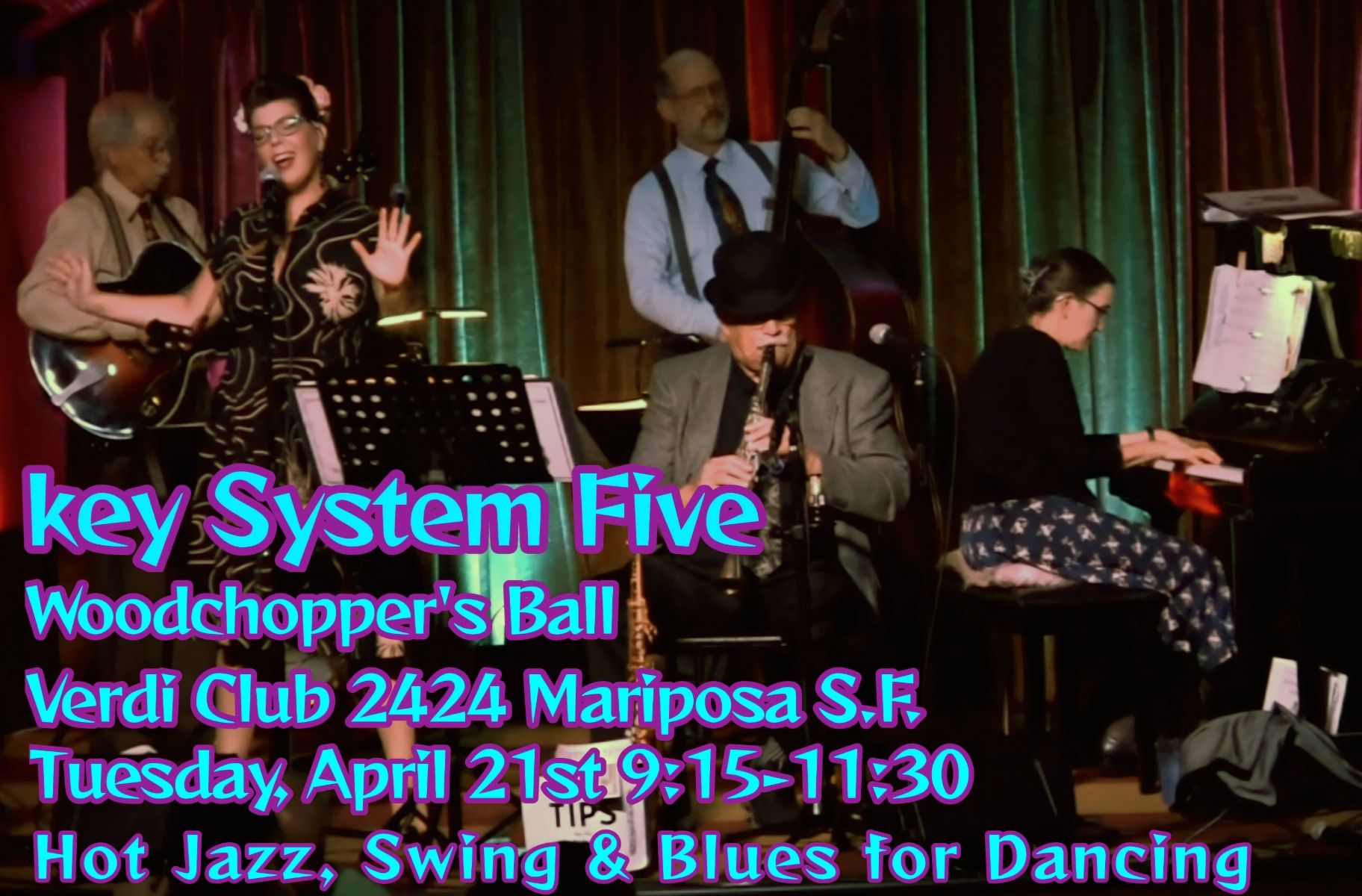 Key System Five at the Woodchopper's Ball