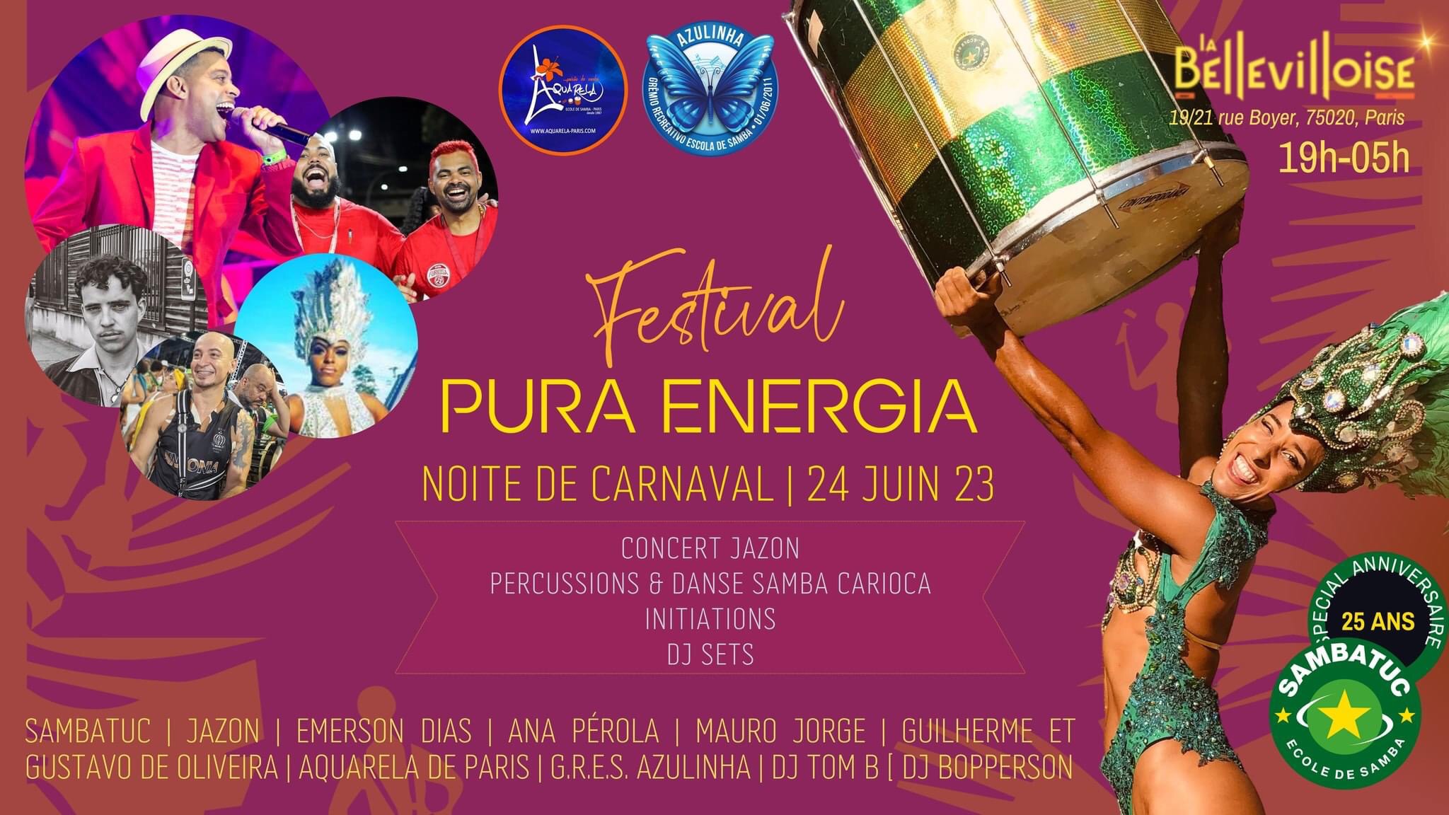 NOITE DE CARNAVAL ☆ FESTIVAL PURA ENERGIA À LA BELLEVILLOISE