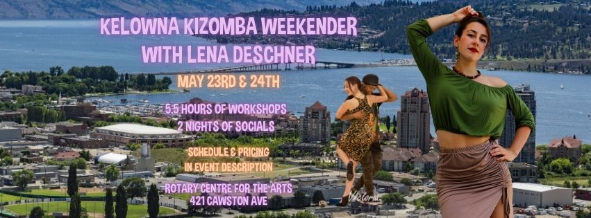 Kelowna Kizomba Weekend with Lena Deschner