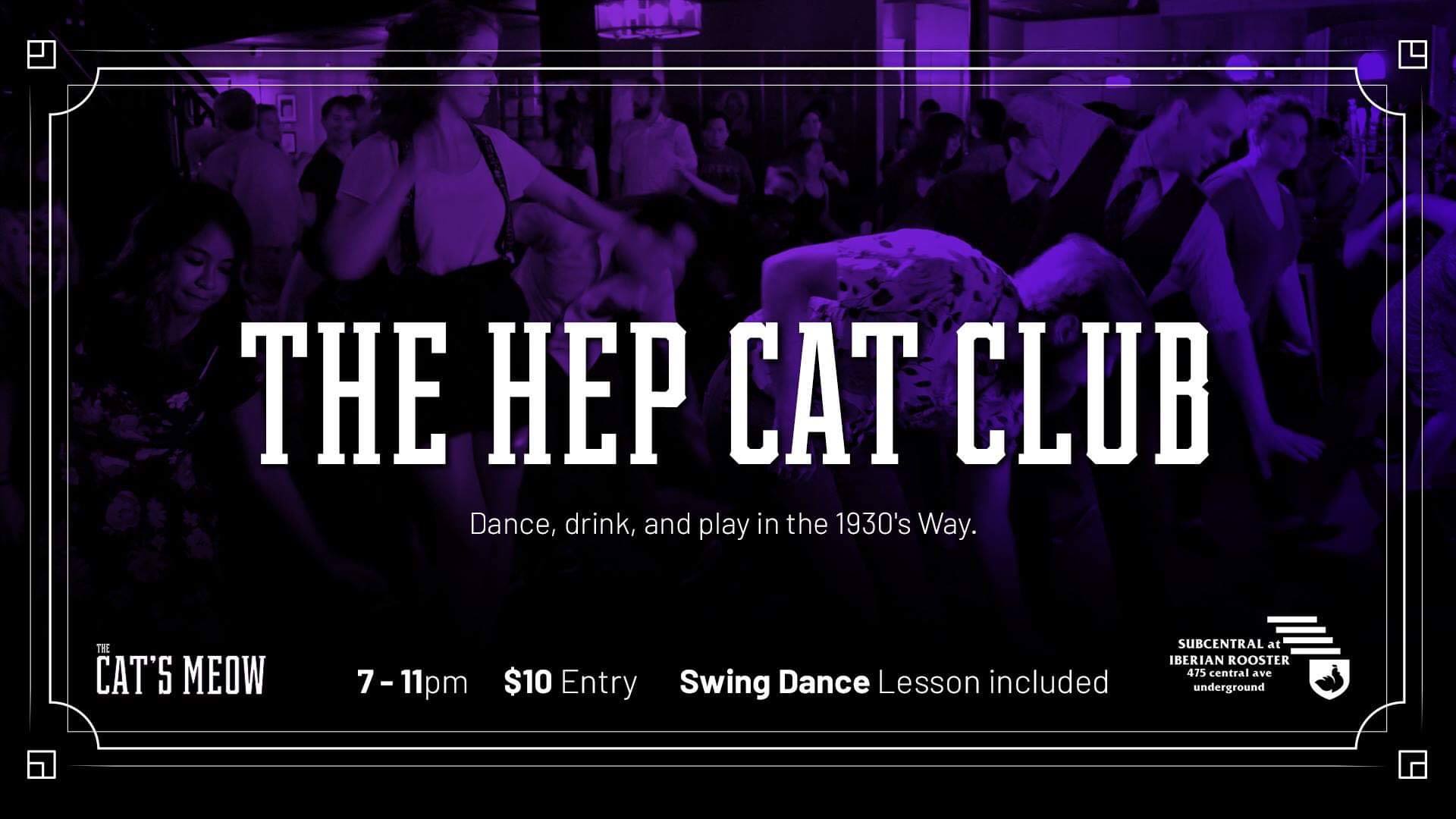 The Hep Cat Club at Subcentral Speakeasy - Showcase Edition!