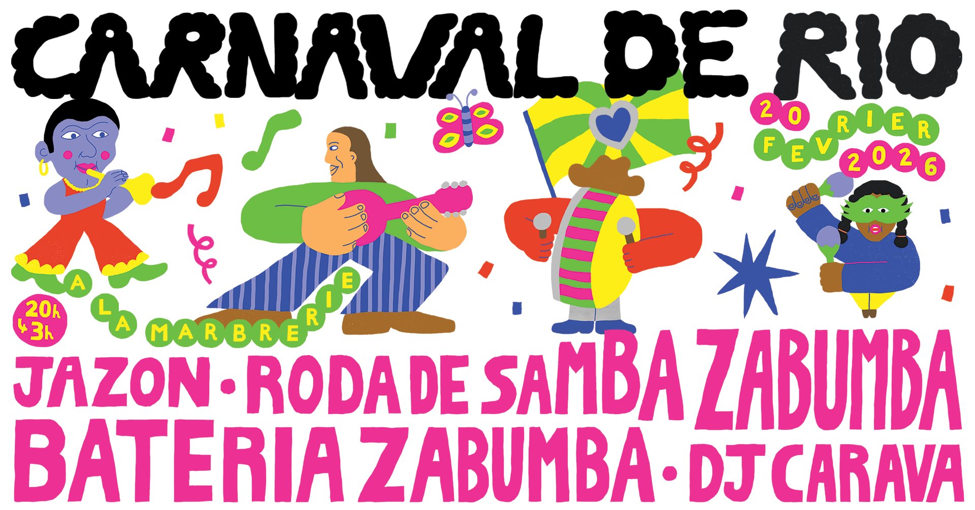 Carnaval de Rio 2026 · La Marbrerie