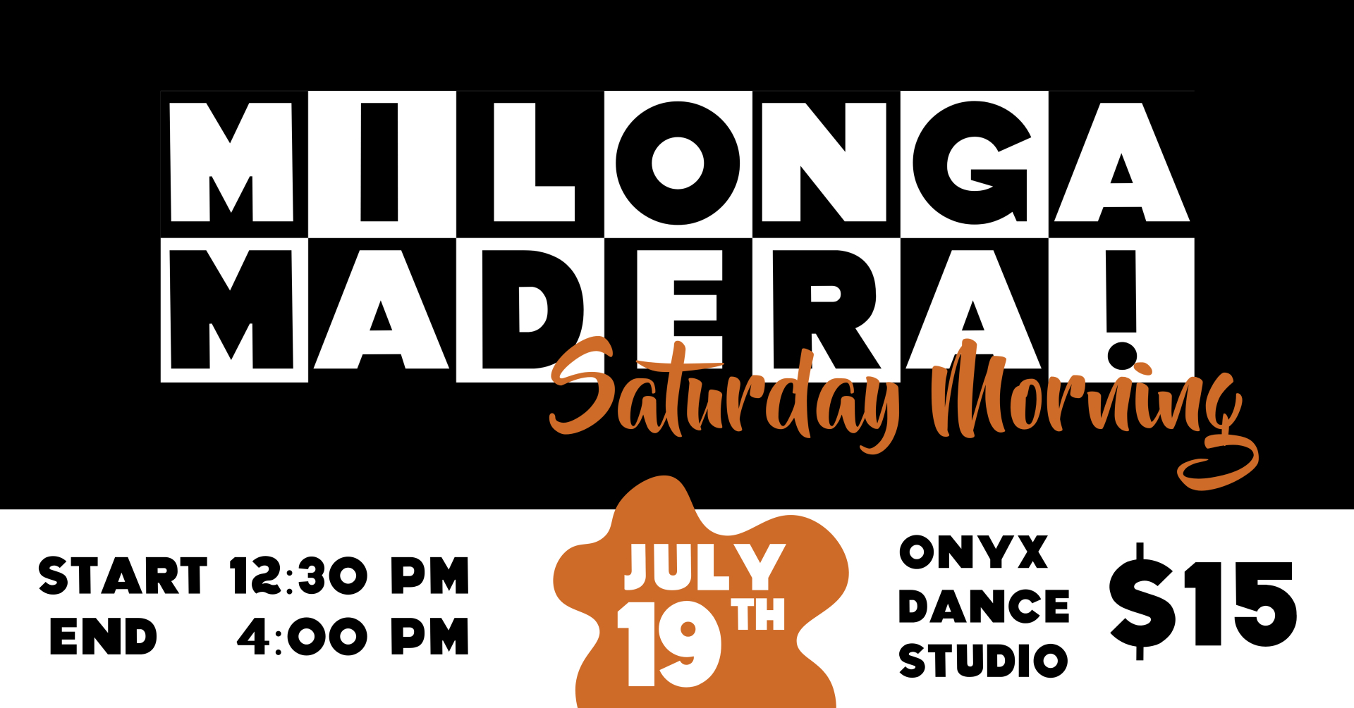 Milonga Madera - Saturday Morning Edition
