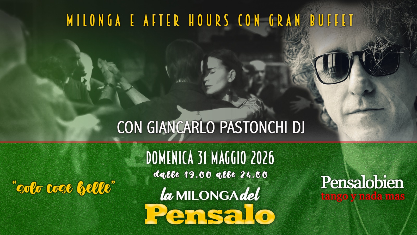 Domenica 31 Maggio dalle 19:00! Pensalo con cena a buffet