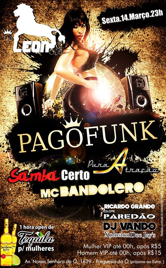 DE LEON CLUB PAGOFUNK PURA ATRAÇÃO MC BANDOLERO SAMBA CERTO SEXTA TOP!!!!!!!!!!!!!!!!!!!!!!
