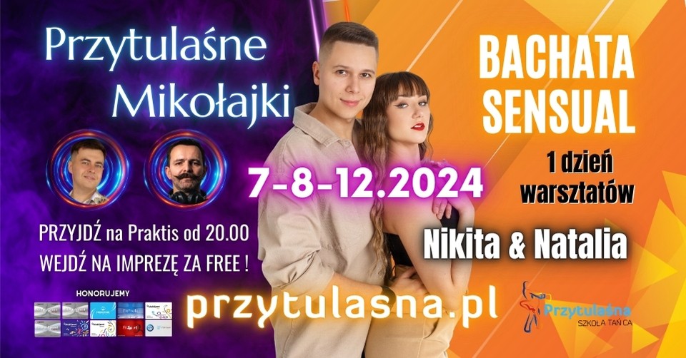 PRZYTULAŚNE MIKOŁAJKI z Nikitą i Natalią - impreza na 2 sale + warsztaty