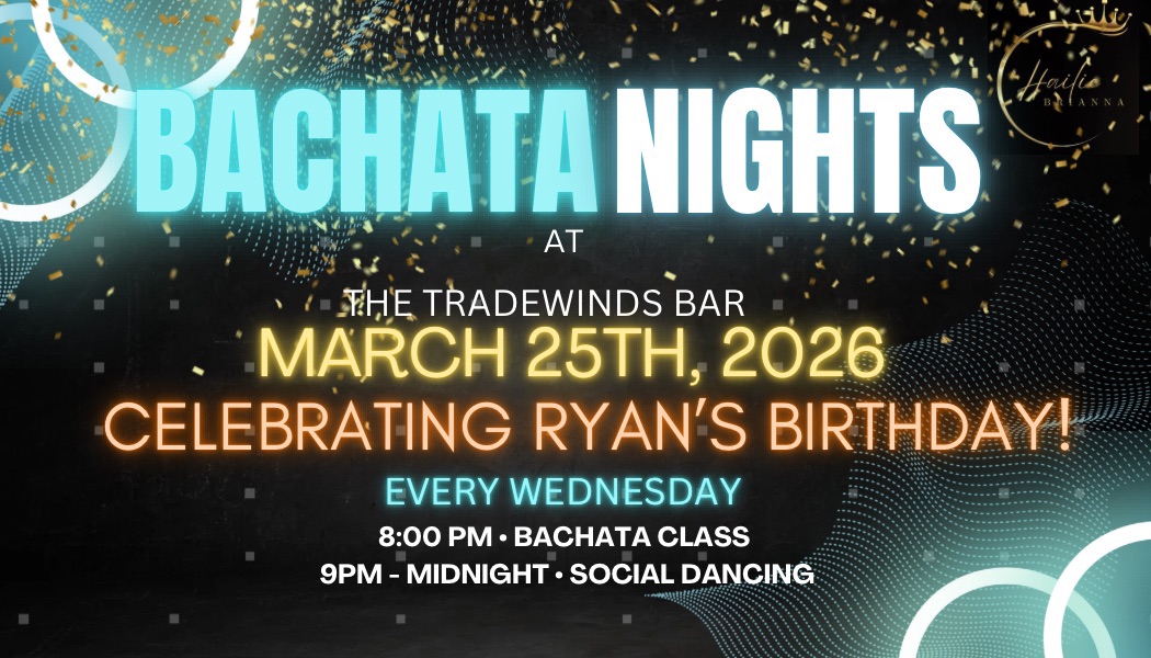 BACHATA NIGHT @ TRADEWINDS BAR!