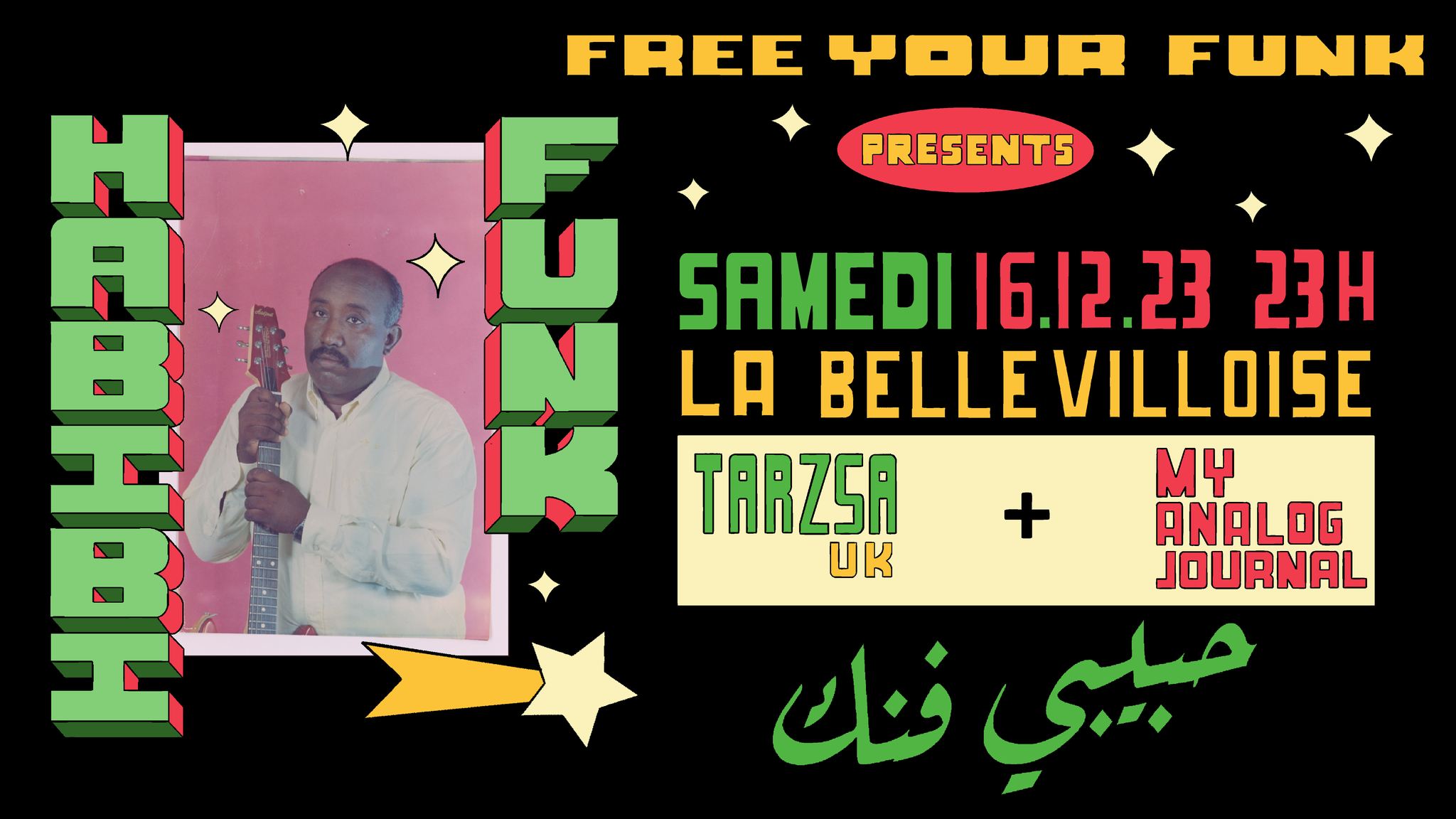Free Your Funk : Habibi Funk, My Analog Journal, Tarzsa (UK)