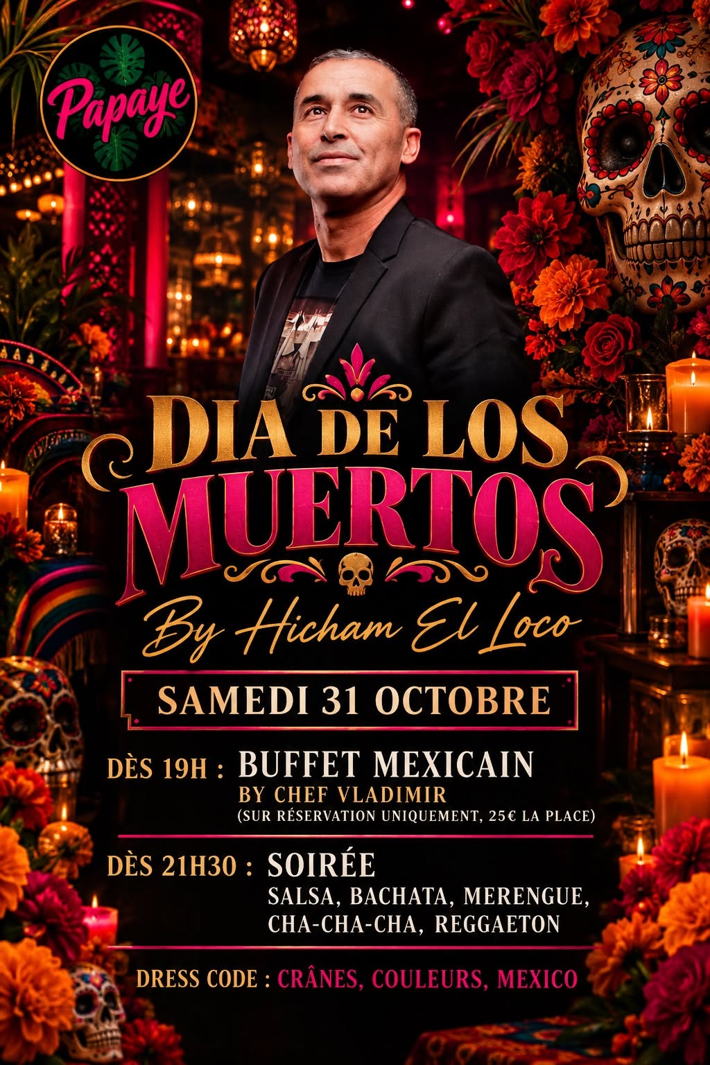 Dia de Los Muertos au Papaye 💃💀🌺
