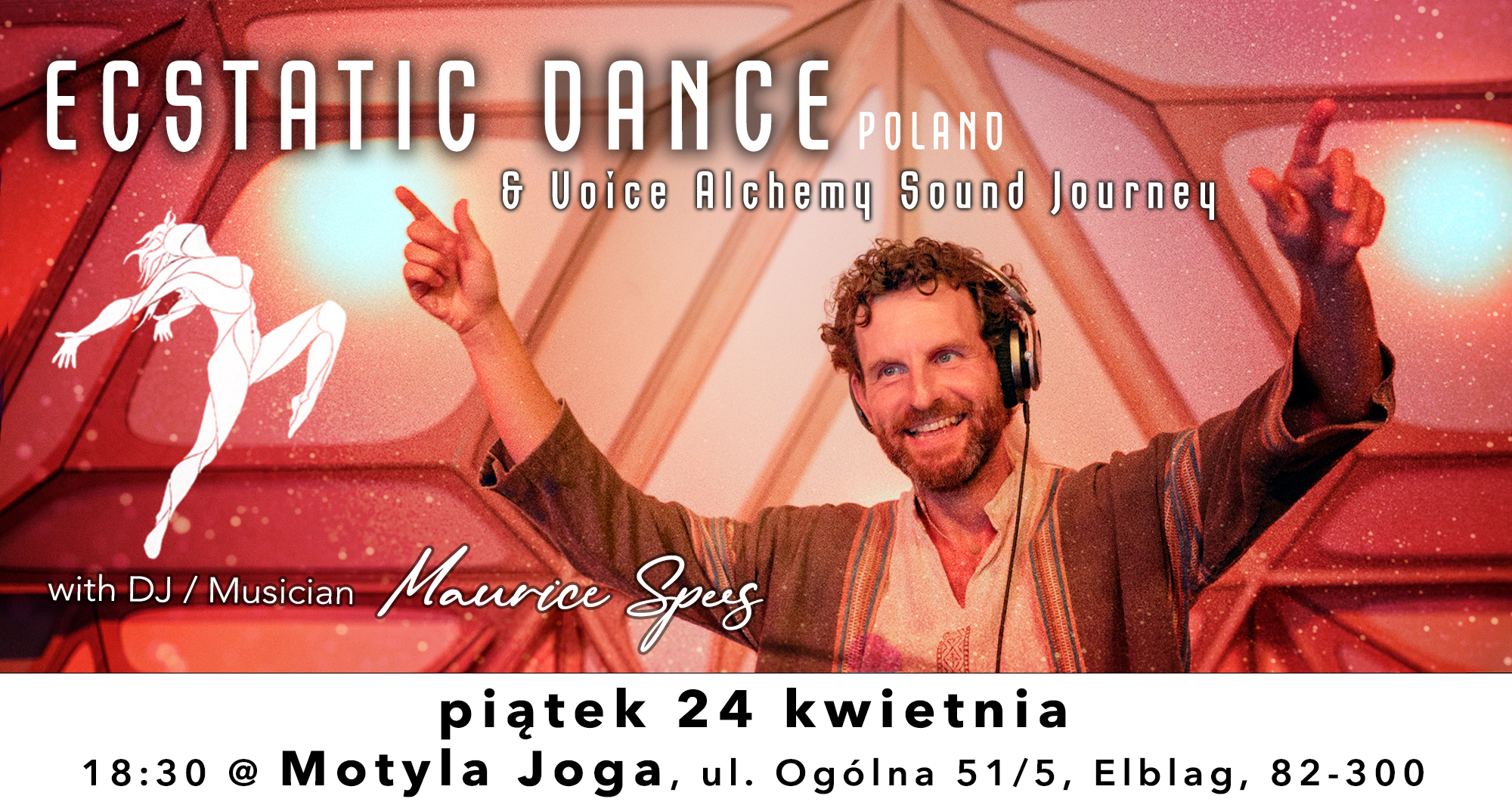 Ecstatic Dance Elbląg Maurice Spees (DJ & Voice Alchemist)