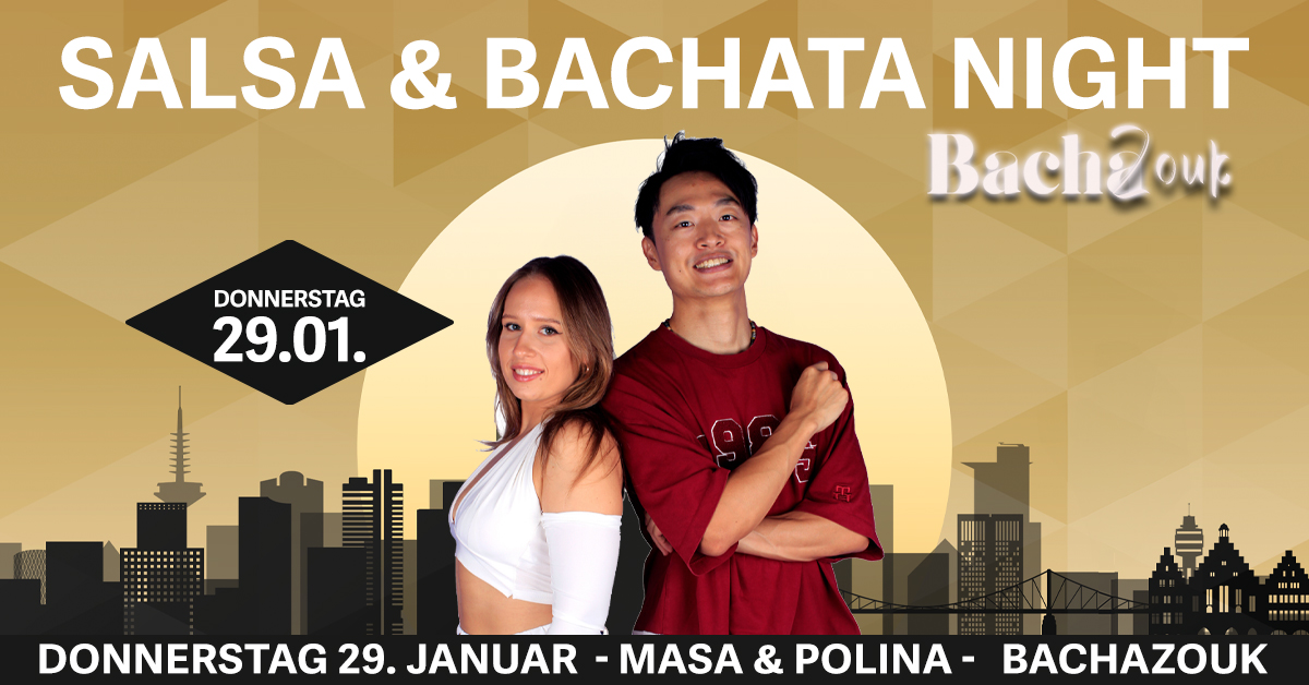 Bachata & Salsa Night im MyZeil - DONNERSTAG 29. JANUAR - Salsa & Bachata Party