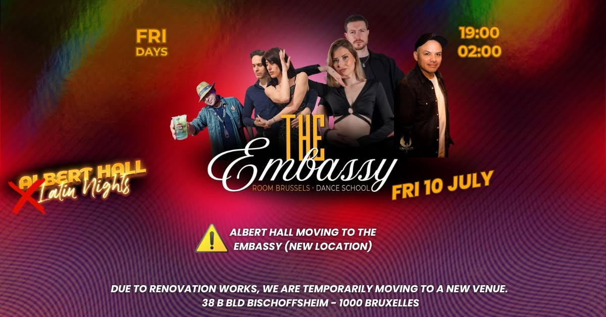 Albert Hall MOVING to The Embassy 4 Bachata Lovers