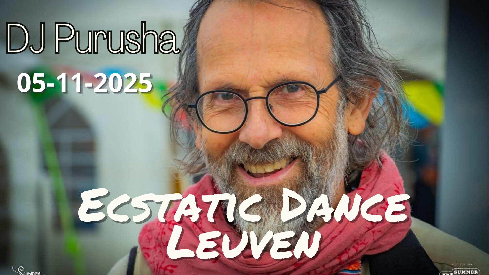 Ecstatic Dance Leuven * DJ Purusha*