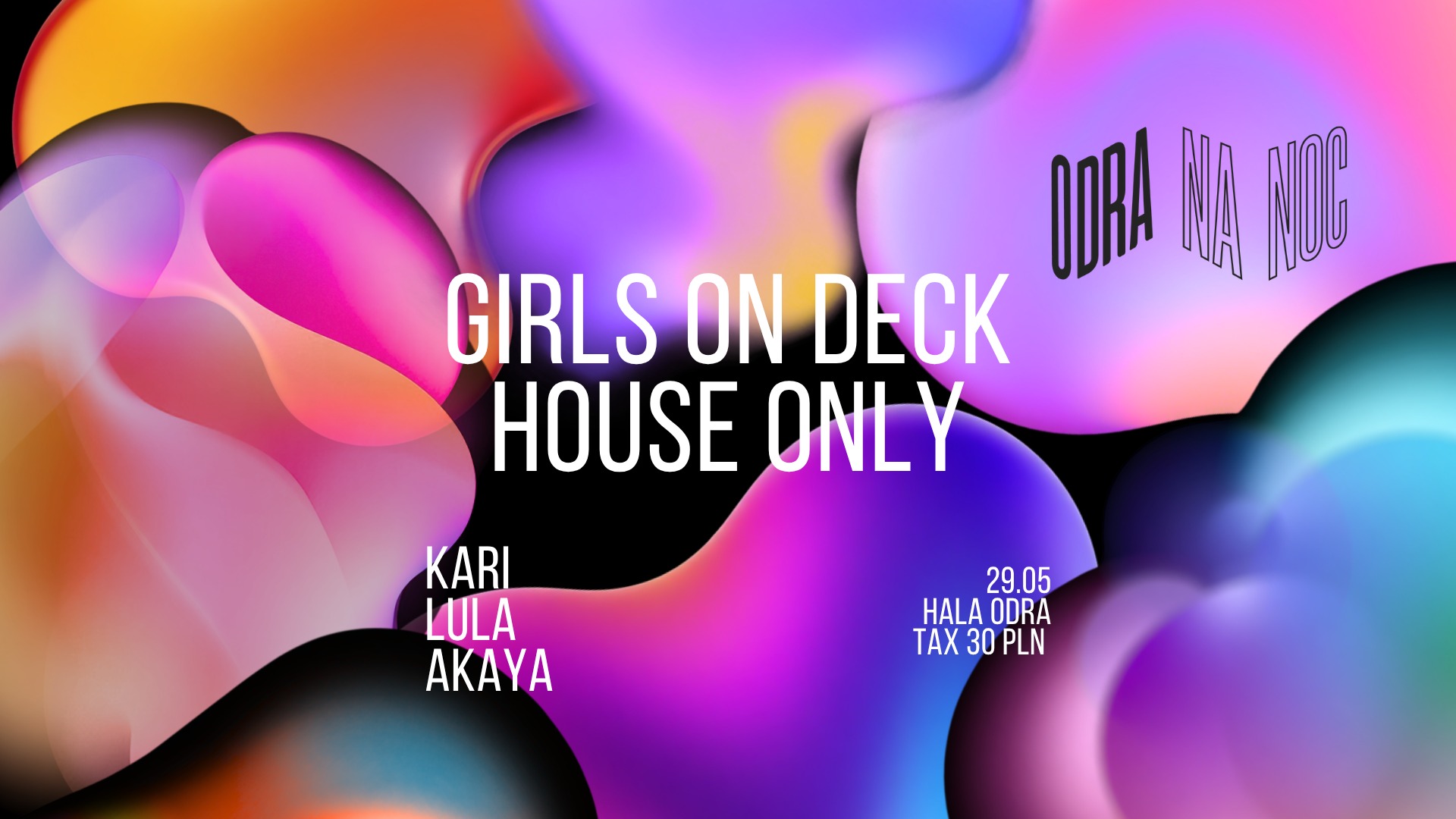 ODRA NA NOC GIRLS ON DECK - HOUSE ONLY 29.05