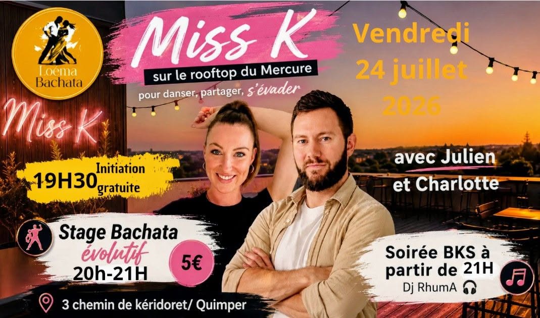 Soirée BKS chez Miss K Quimper Kerlic