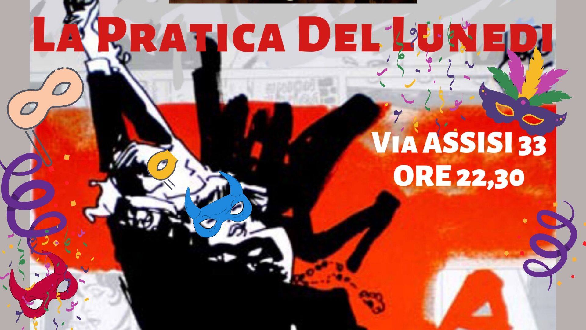 La Pratica del Lunedì-carnevale ogni scherzo vale