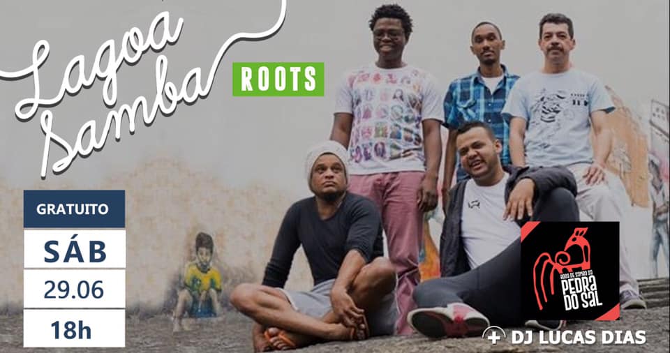 Gratuito Lagoa Samba Roots convida Roda de Samba da Pedra do Sal