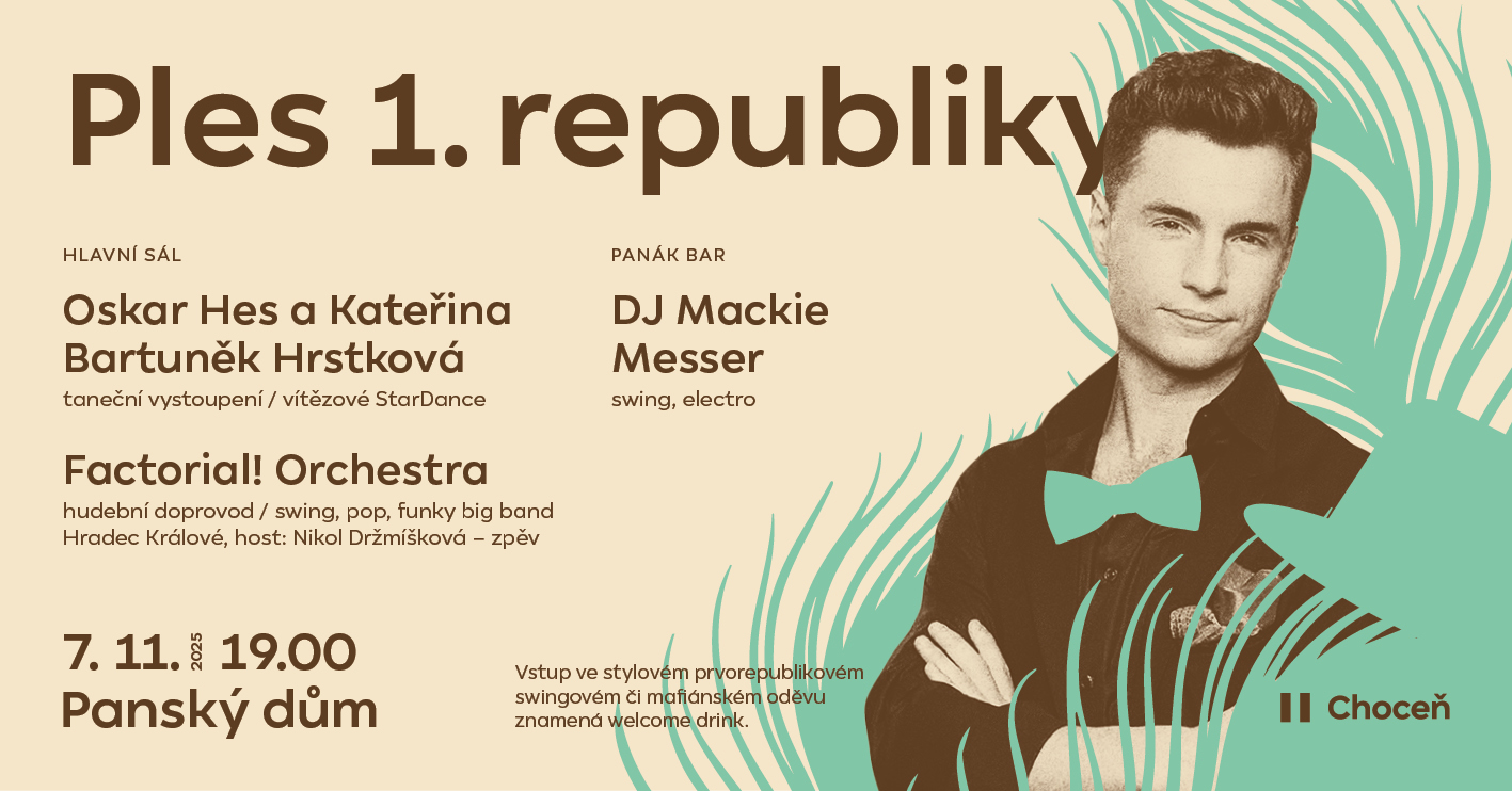 Ples 1. republiky Panský dům Choceň Oskar Hes Factorial! Orchestra
