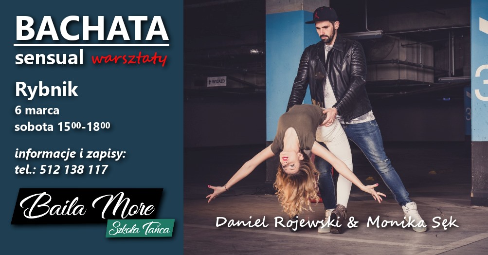 Bachata z Rojewskimi Baila More 6 marca 15:00-18:00