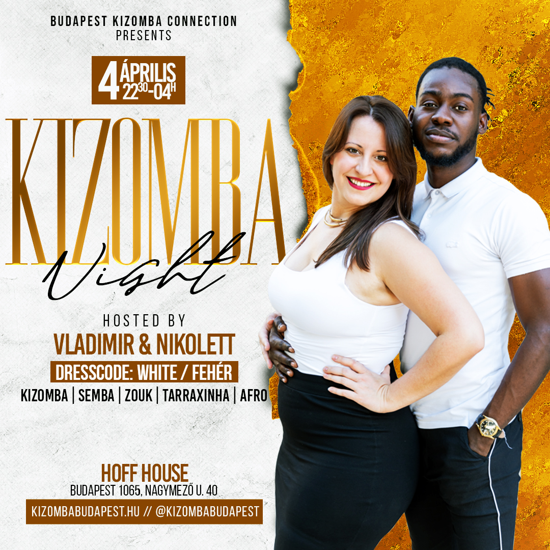 KIZOMBA Night Budapest ÁPR4 Hoff House