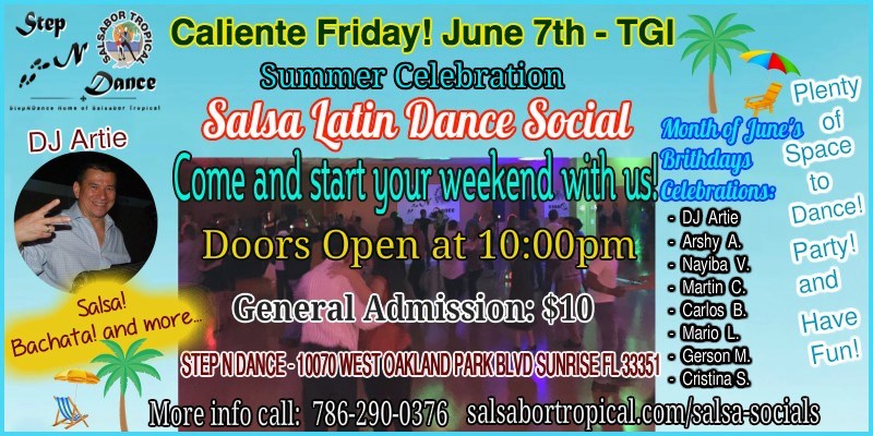 Caliente Friday June 7th Latin Dance Social Summer Celebration