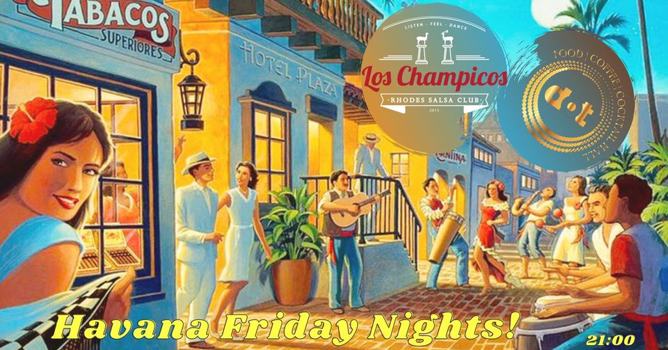 ★Havana Fridays★Dance Night★.