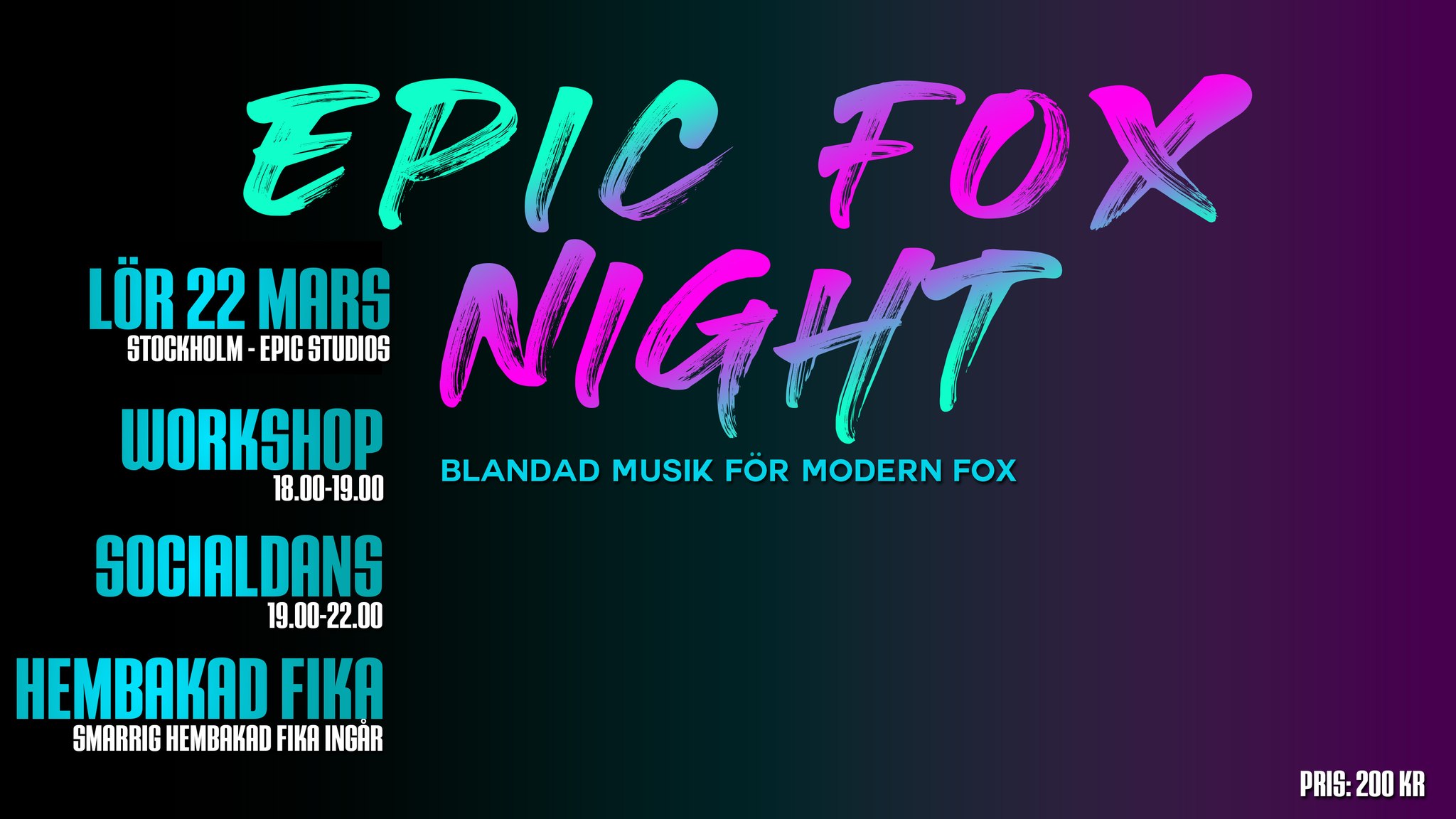 Epic Fox Night - Lördag 22 Mars