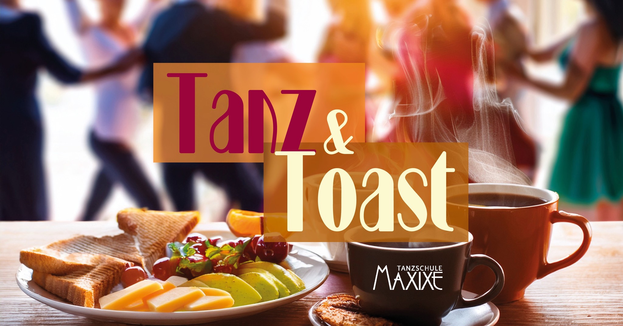 Tanz&Toast