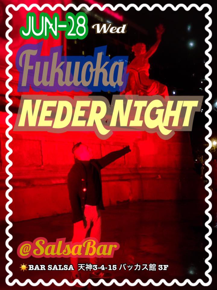 Neder Night Fukuoka