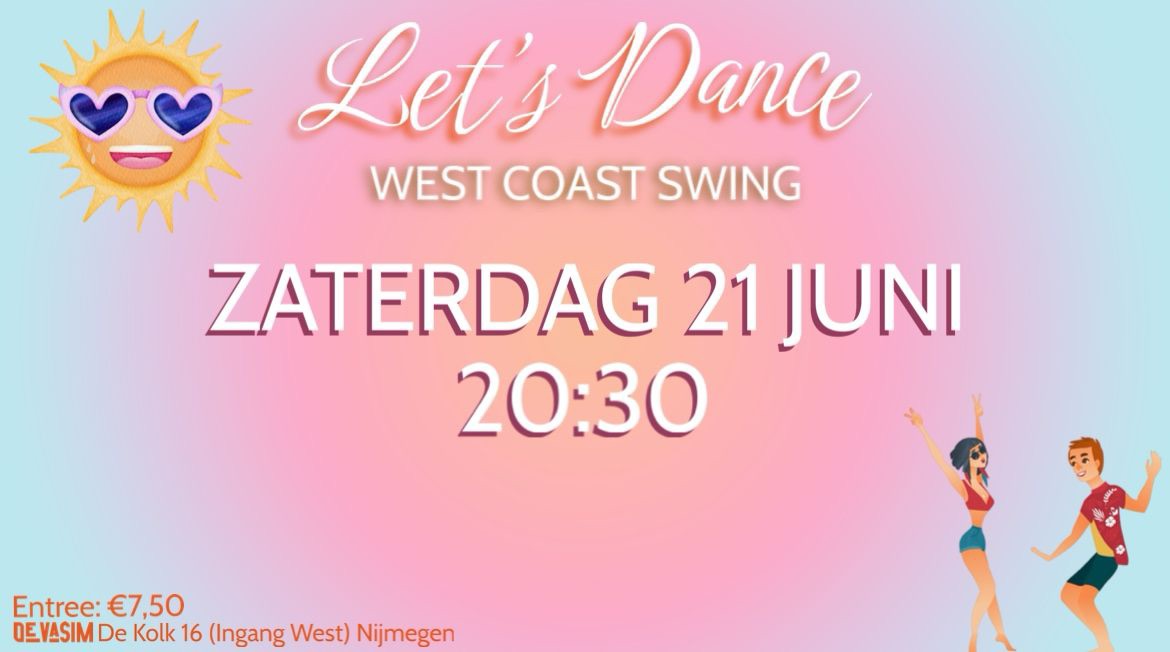 Zaterdag 21 juni let’s dance 100% wcs