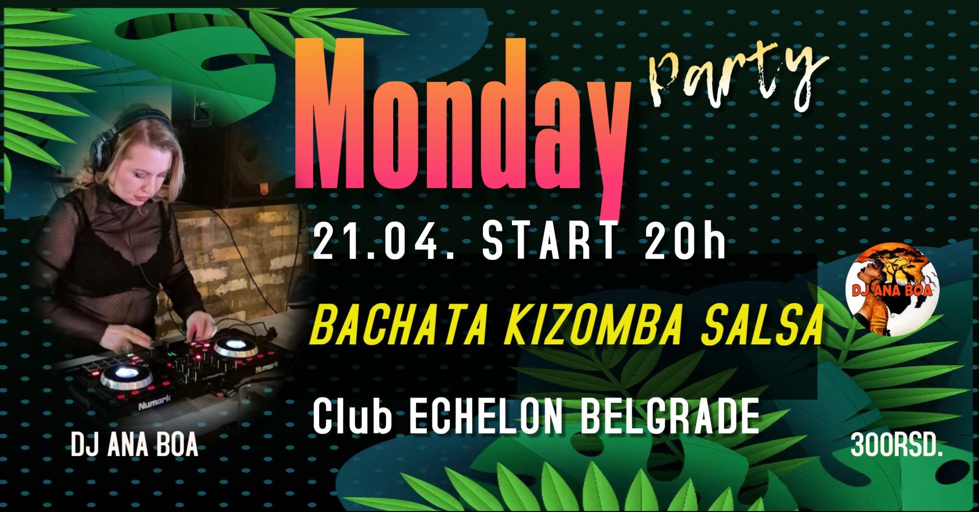 🐣 Bachata Kizomba Salsa ECHELON 21.04. PONEDELJAK 20-23:30h