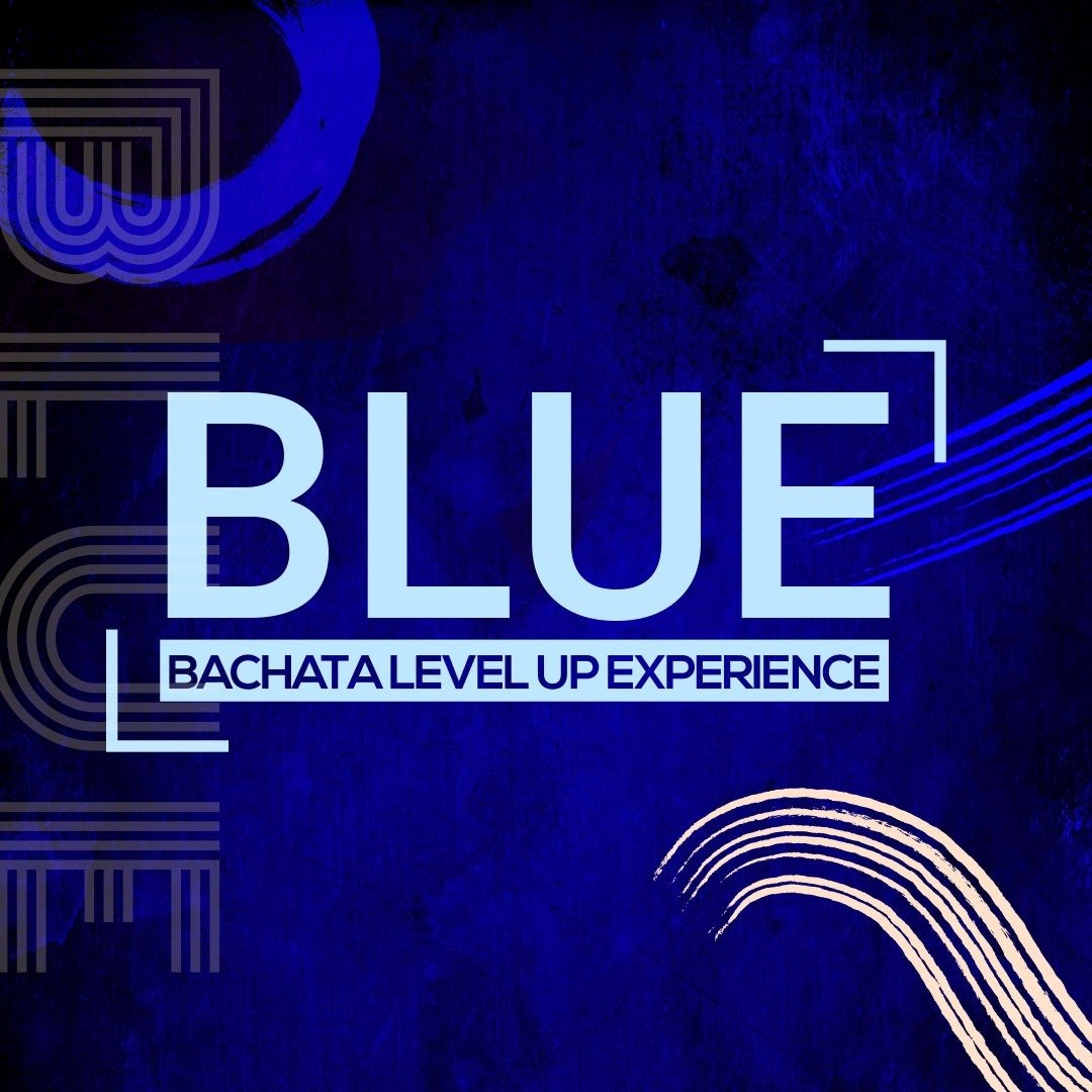 BLUE - Bachata Level Up Experience 2025