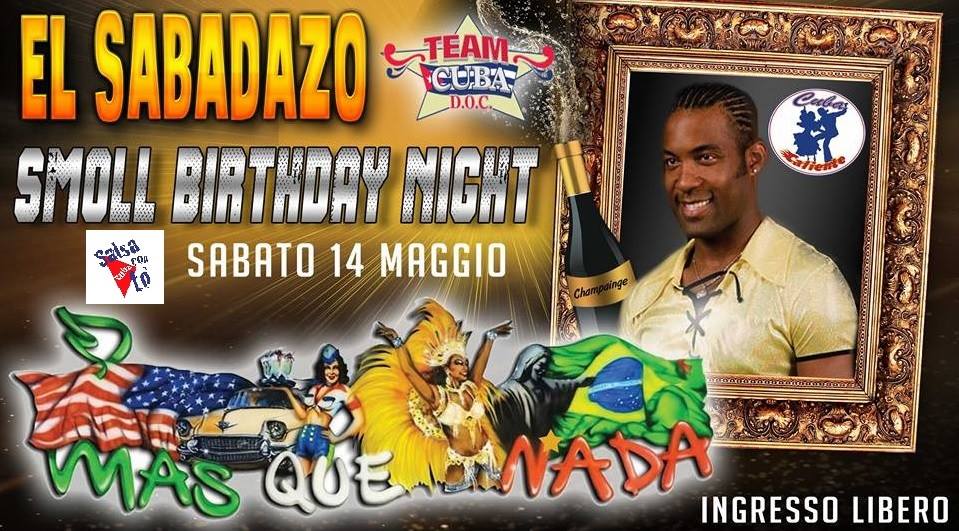 El Sabadazo Latino .feliz Cumple Smoll - Masquenada