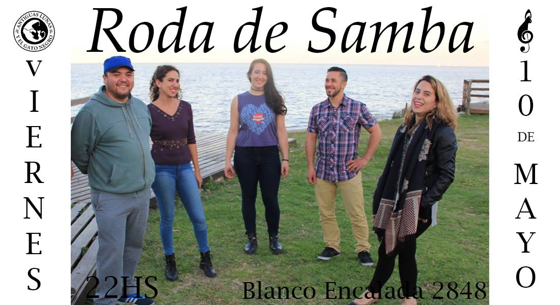 Viernes 10 de mayo RODA De SAMBA !
