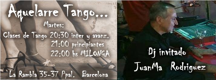 Aquelarre Tango, martes 14-1 Dj Invitado JuanMa Rodriguez!!!
