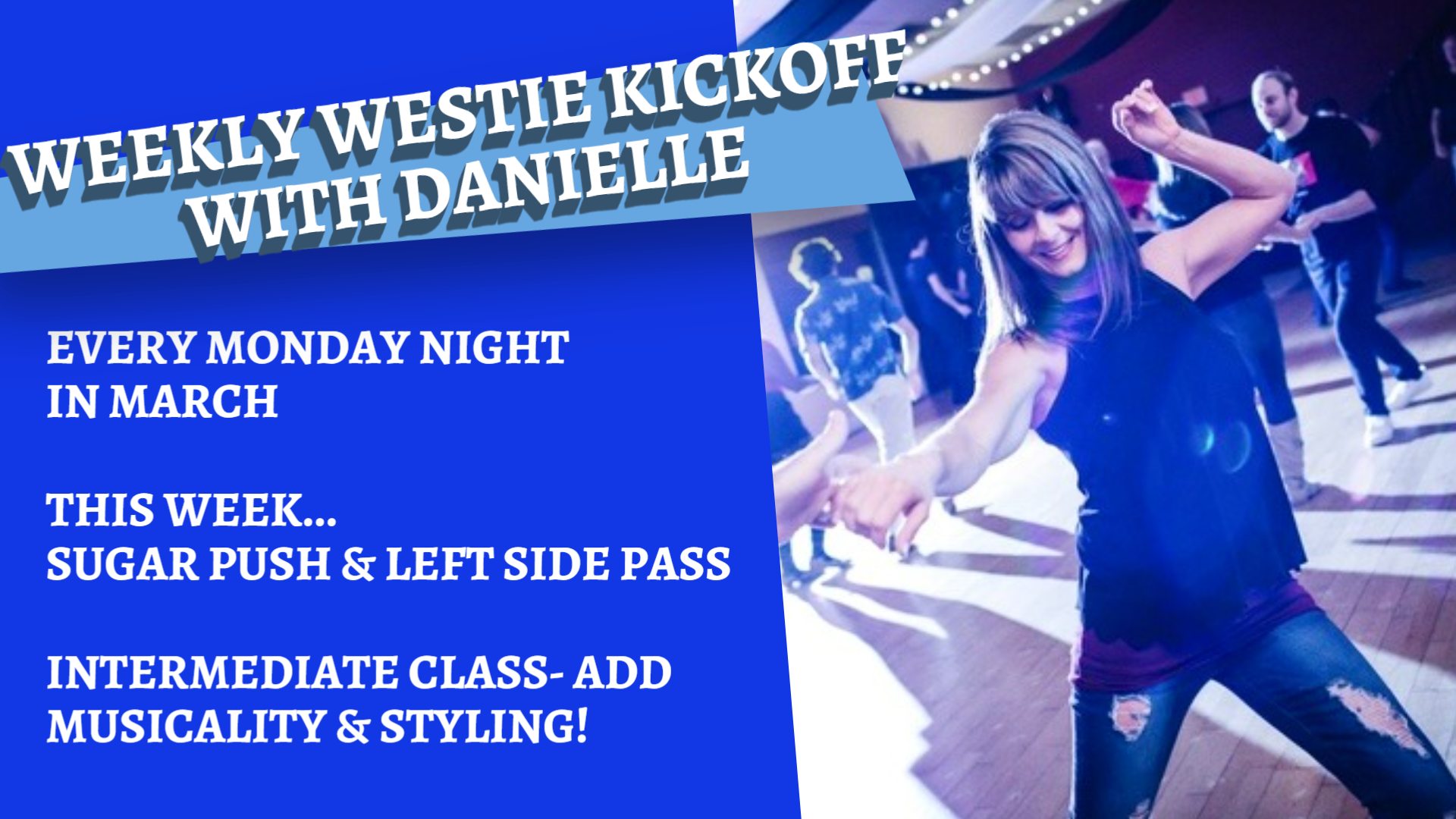 WEEKLY WESTIE KICKOFF