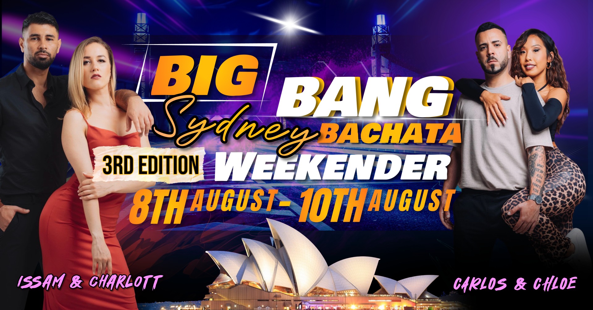 BIG BANG SYDNEY BACHATA WEEKENDER - 8TH - 10TH AUGUST with ISSAM & CHARLOTT & CARLOS & CHLOE