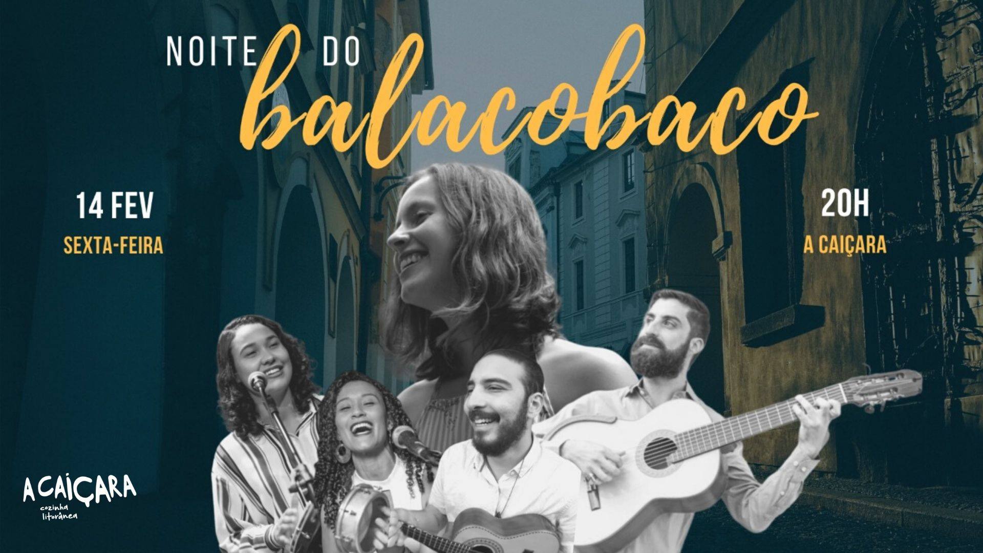 Noite do Balacobaco: samba na Caiçara!