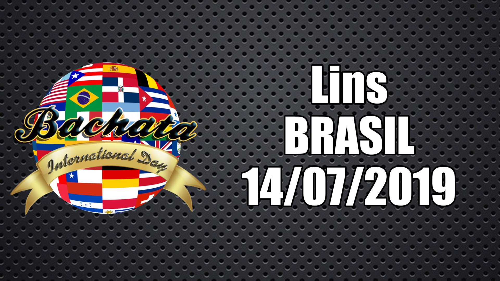 International Bachata Day - Lins SP - Brasil