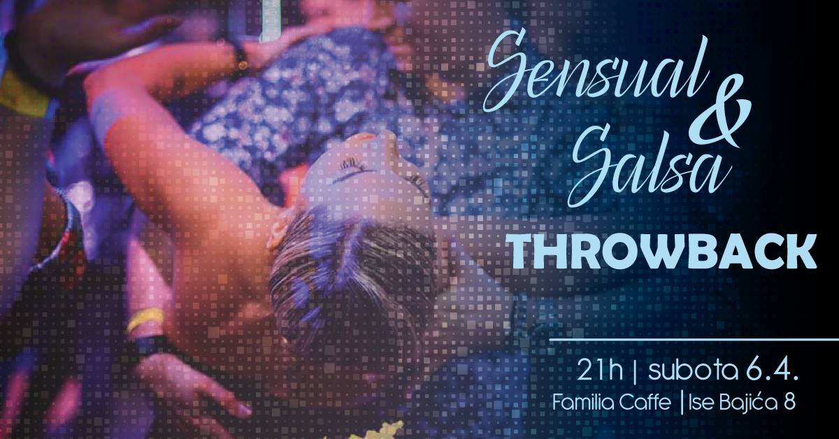 Sensual & Salsa THROWBACK Familia Caffe