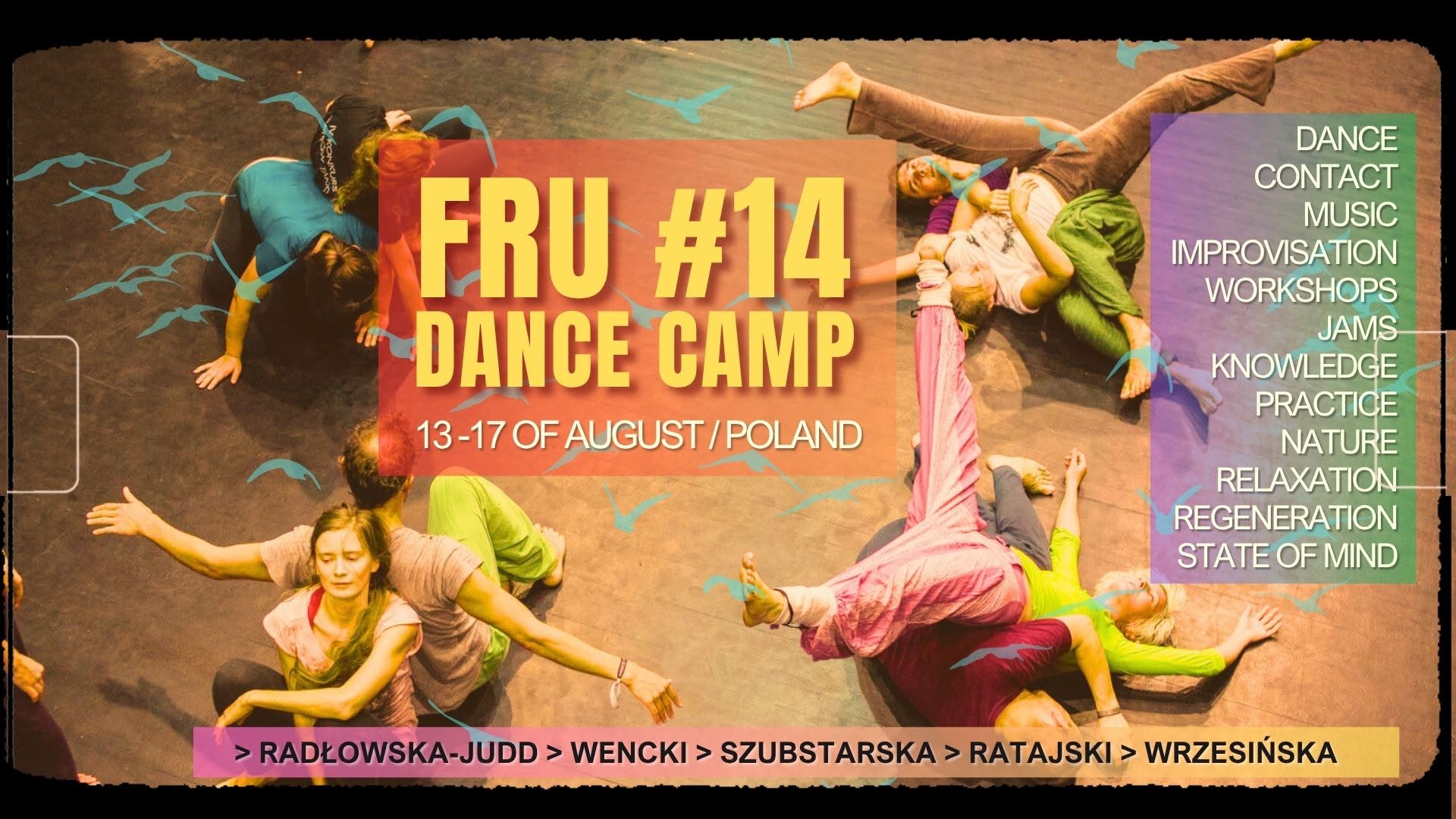 FRU DANCE CAMP Festival Reactivation 14 edition Dance, Music, Improvisation, Contact, Nature